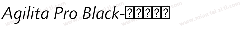 Agilita Pro Black字体转换
